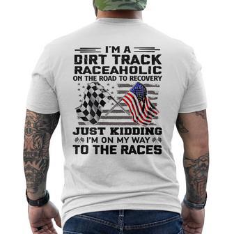 I'm A Dirt Track Raceaholic On The Road To Recovery Men's T-shirt Back Print - Monsterry
