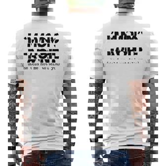 I'm Mom's Favorite She Told Me Not To Tell You Saying Men's T-shirt Back Print - Seseable