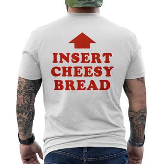 Insert Cheesy Bread Trendy Meme Men's T-shirt Back Print | Mazezy