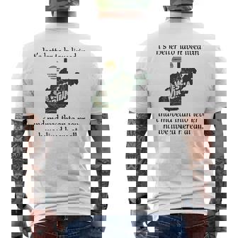 It's Better To Have Lived In West Virginia And Moved Men's Back Print T-Shirt | Mazezy