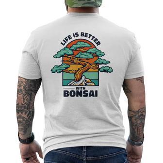 Life Is Better With Bonsai 屋内 盆栽 盆栽ポット 盆栽 メンズTシャツ バックプリント - Kawaiitshirt
