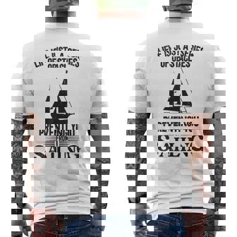 Life Is Just Aeries Obstacles セーリング ヨット メンズTシャツ バックプリント - Kawaiitshirt