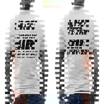 Lucky Tea Tasting Shirt Do Not Wash Men's Back Print T-Shirt | Mazezy