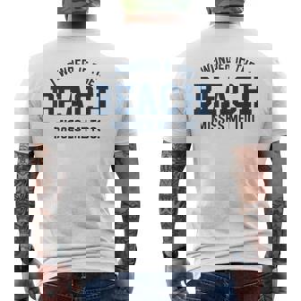 Maybe The Beach Misses Me Ocean Vacation Tee Men's Back Print T-Shirt | Mazezy