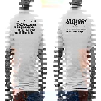 Medicated But Still Ain’t Right Humor For Mental Wellness Men's Back Print T-Shirt | Mazezy