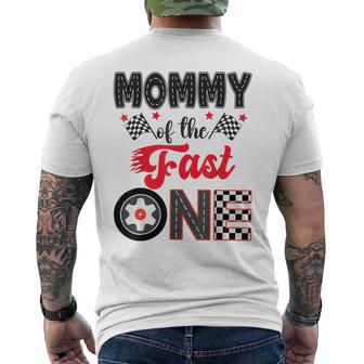 Mommy Of The Fast One Car Racing Dad 1St Birthday Boy Men's T-shirt Back Print | Mazezy