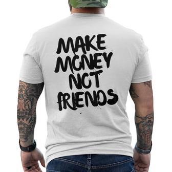 Motivazione Imprenditore Fareoldi Non Amici T-shirt da uomo con stampa posteriore - Novitaregali