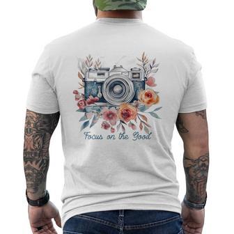 Photographer Focus On The Good Camera Flowers Photography Men's T-shirt Back Print - Thegiftio UK