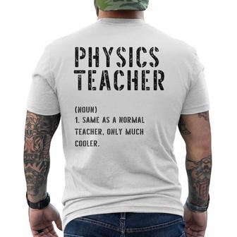 Physics Teacher Definition Shirt First Day Of School Men's Back Print T-Shirt | Mazezy