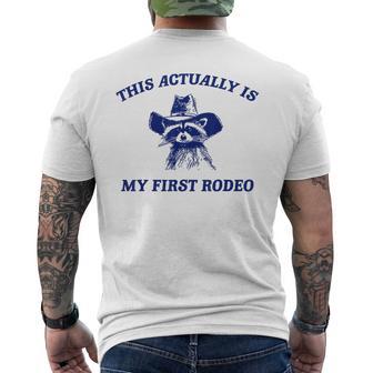 Raccoon This Actually Is My First Rodeo Men's T-shirt Back Print - Thegiftio UK