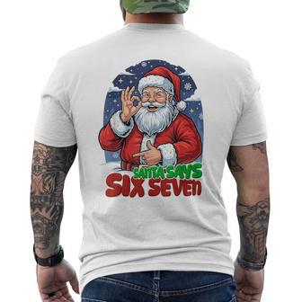Santa Says Six Seven 6 7 Gen-Z Alpha Meme Slang Christmas Men's T-shirt Back Print - Thegiftio UK