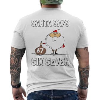 Santa Says Six Seven Christmas 67 Merry Christmas Meme Men's T-shirt Back Print - Thegiftio UK