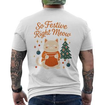 So Festive Right Meow Cute Cat Christmas Men's T-shirt Back Print - Thegiftio UK