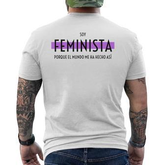 Soy Feminista Porque El Mundo Me Ha Hecho Así Camiseta Hombre Estampado Espalda - Regaloses