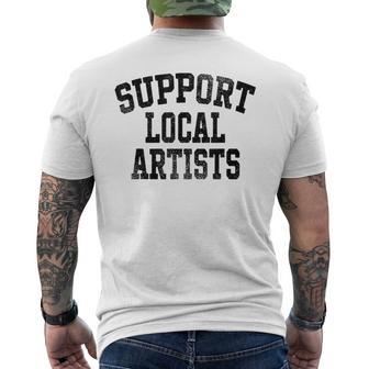 Support Local Artists Men's T-shirt Back Print - Monsterry