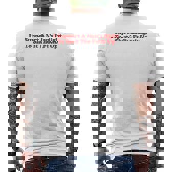 I Support A Man's Right To Shut The Fuck Up Y2k Feminist Men's T-shirt Back Print - Thegiftio