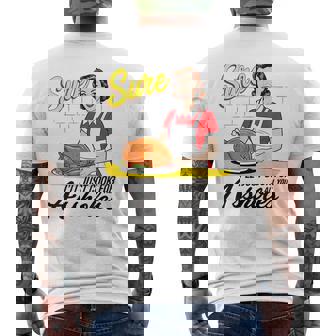 Sure I'Ll Just Cook For All You Asshole Lady Thanksgiving Men's Back Print T-Shirt | Mazezy