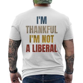 Thank God I’M Thankful I’M Not A Liberal Thanksgiving Men's T-shirt Back Print - Thegiftio UK
