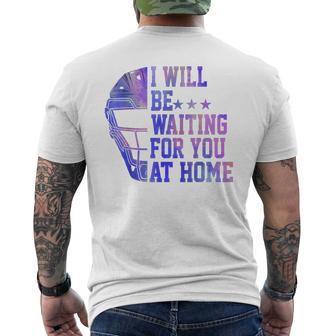I Will Be Waiting For You At Home Baseball Softball Catcher Men's T-shirt Back Print - Thegiftio UK