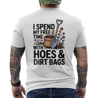 Women's I Spend My Free Time With Hoes And Dirt Bags Men's T-shirt Back Print - Thegiftio UK
