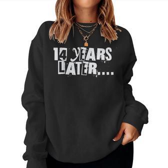 14 Years Later Sarcastic Birthday 14Th Boy Girl N Women Sweatshirt - Thegiftio UK