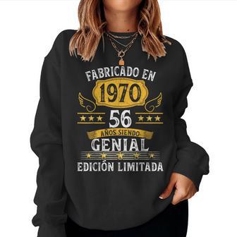 56 Años Cumpleaños Hombres Es Fabricado En 1970 Sudadera Mujer - Regaloses