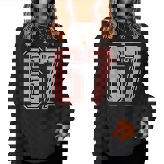 6 7 Number 67 Baseball Meme For Women Women Sweatshirt - Thegiftio