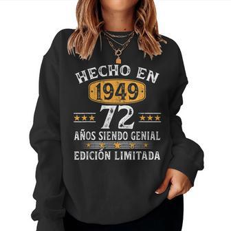 72 Años Cumpleaños Regalo Para Hombre Hecho En 1949 Sudadera Mujer - Regaloses