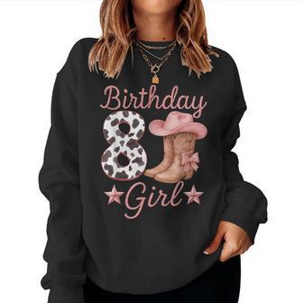 8Th Birthday Girl Cowgirl Boots Hat Cow Western Rodeo Outfit Women Sweatshirt - Thegiftio UK