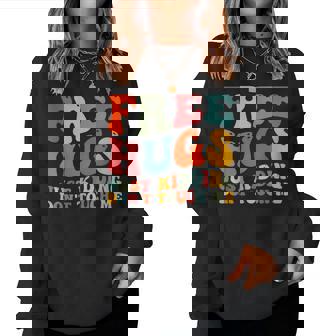 Abrazos Gratis Es Broma No Me Toques Sudadera Mujer - Regaloses