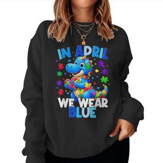 Autism Awareness April We Wear Blue T Rex Dinosaur Boy Girl Women Sweatshirt - Thegiftio UK