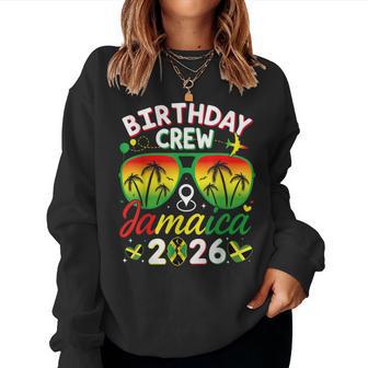 Birthday Crew Jamaica 2026 Family Reunion & Girls Trip Women Sweatshirt - Thegiftio