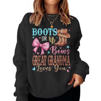 Boots Or Bows Gender Reveal Party Announcement Great Grandma Women Sweatshirt - Thegiftio