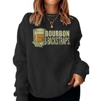 Bourbon & Backstraps Hunting Lifestyle Whiskey Women Sweatshirt - Thegiftio UK