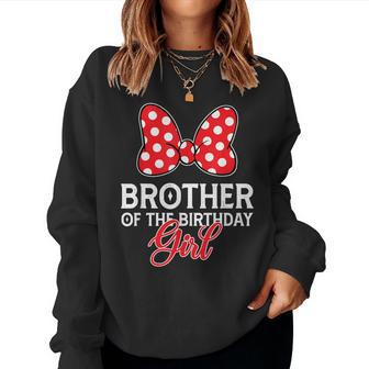Brother Of The Birthday Girl Cute Pink Bow Family Matching Women Sweatshirt - Thegiftio UK