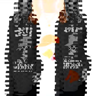 Bruh It’S My Birthday Thanksgiving Turkey Birthday Women Women Sweatshirt - Monsterry