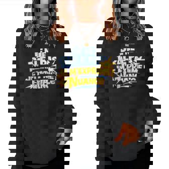 Cadeau Homme Humour Original Je Râle Pas Je M'exprime Sweat-shirt pour femme - Cadeauxyz