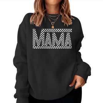 Checkered Mama Black White For Moms Women Sweatshirt - Thegiftio UK