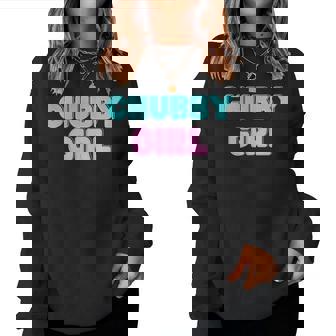 Chubby Girl 長袖tシャツ レディーススウェットシャツ - Kawaiitshirt