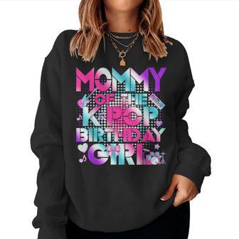Cool Mommy Of The K-Pop Birthday Girl Matching Family Women Sweatshirt - Thegiftio UK