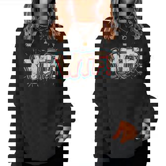 Costume Drôle Wtf Emblème Pour Homme Et Sweat-shirt pour femme - Cadeauxyz