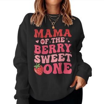 Cute Mama Of The Berry Sweet One Strawberry First Birthday Women Sweatshirt - Thegiftio UK