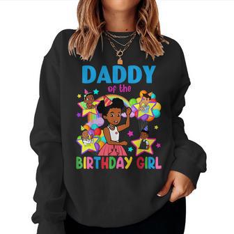 Daddy Of Birthday Girl Gracie Birthday Dolls Girl Party Women Sweatshirt | Seseable FR