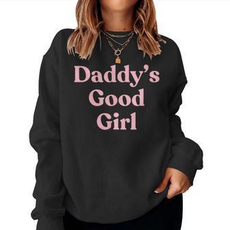Daddy's Good Girl -Exy Geschenk Für Freundin Oder Frau Sweatshirt Frauen - Geschenkecke