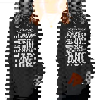 Donna Tutte Le Donne Imparano Tango Danza Argentina Divertimento Ladies Ballerino Con Collo A Women Sweatshirt - Novitaregali