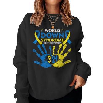 Down Syndrome Awareness Down Right Perfect Women Sweatshirt | Seseable CA