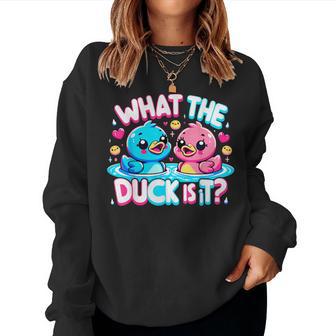 What The Duck Is It Baby Gender Reveal Party Women Sweatshirt - Thegiftio UK