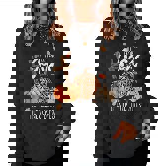 Fall For Jesus He Never Leaves Leaves Autumn Christian Women Women Sweatshirt | Seseable CA