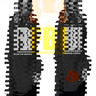 Fbi Bidenの指示に従うアパレル 面白い 男性 女性 レディーススウェットシャツ - Kawaiitshirt