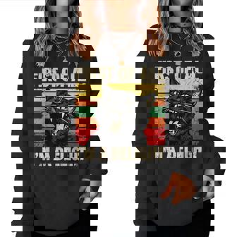 First Of All I'm A Delight Roaring Black Cat Women Women Sweatshirt - Thegiftio